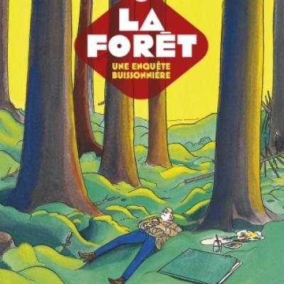 Claire Braud - La forêt, une enquête buissonière